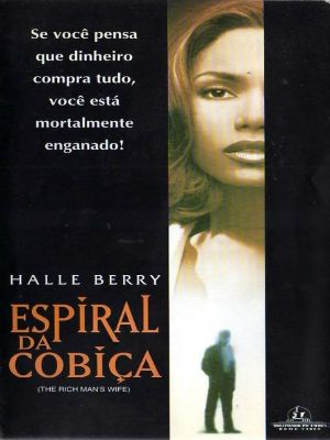 Espiral da Cobiça : Poster