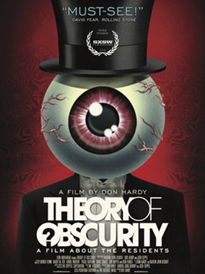 Theory of Obscurity: A Film About The Residents : Poster