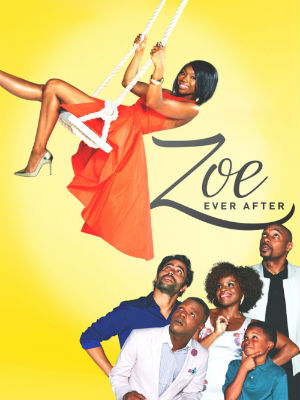 Zoe Ever After : Poster