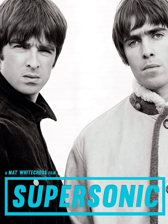 Oasis: Supersonic : Poster