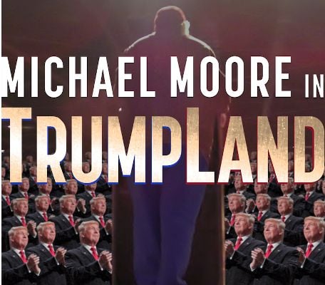 Michael Moore em Trumpland : Poster