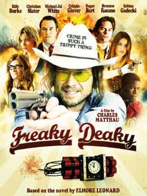 Freaky Deaky : Poster