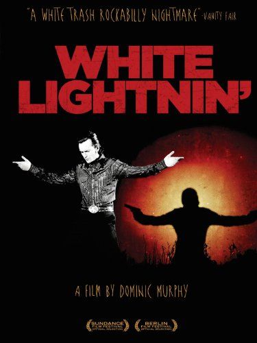White Lightnin' : Poster