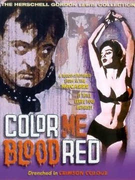 Color Me Blood Red : Poster