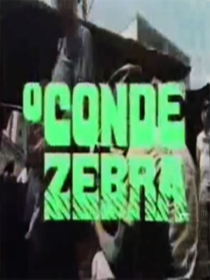 O Conde Zebra : Poster