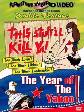 This Stuff'll Kill Ya! : Poster