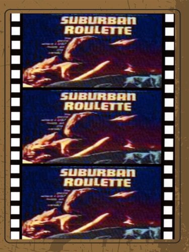 Suburban Roulette : Poster