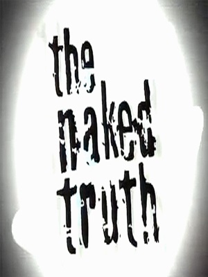 The Naked Truth : Poster