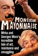 Monsieur Mayonnaise : Poster