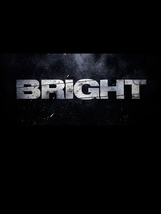 Bright : Poster