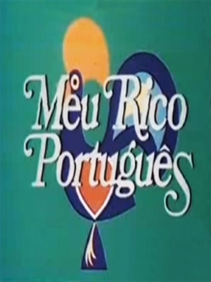 Meu Rico Português : Poster