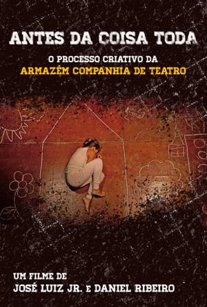 Antes Da Coisa Toda Começar : Poster