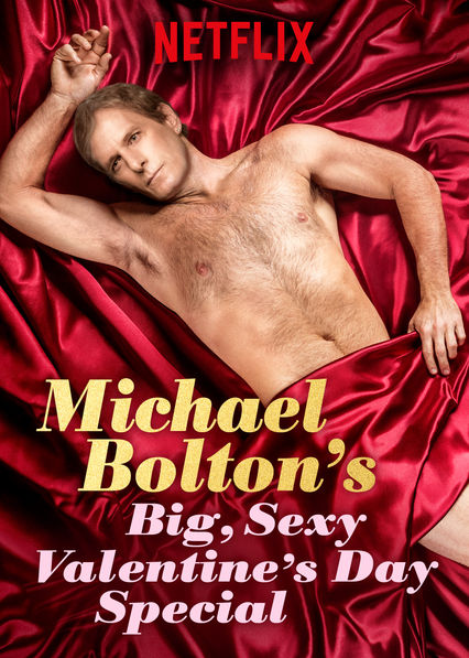 Michael Bolton's Big, Sexy, Valentine's Day Special : Poster