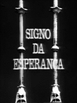 Signo da Esperança : Poster