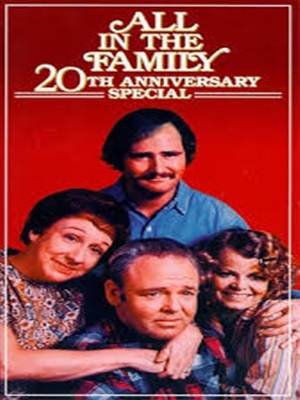 All in the Family: 20th Anniversary Special : Poster