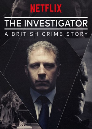The Investigator: A British Crime Story : Poster