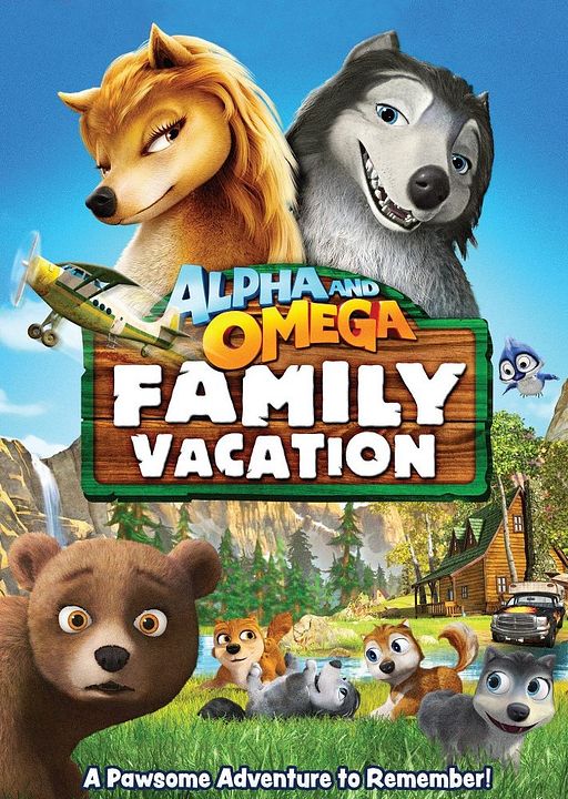 Alpha and Omega 5: Family Vacation : Poster