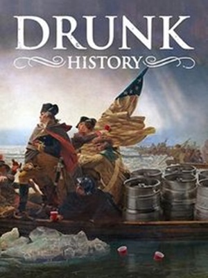 Drunk History : Poster