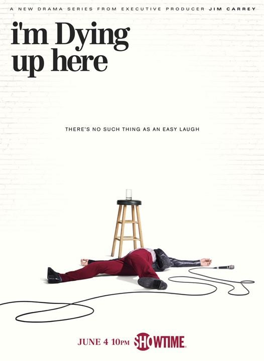 I'm Dying Up Here : Poster