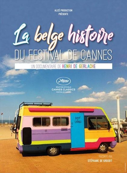 La Belge Histoire du Festival de Cannes : Poster