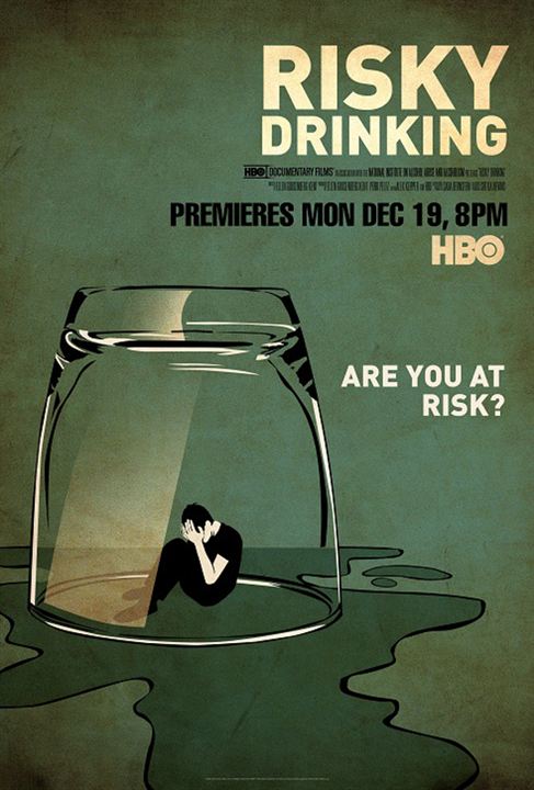 Risky Drinking : Poster
