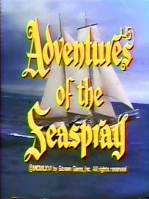 Adventures of the Seaspray : Poster