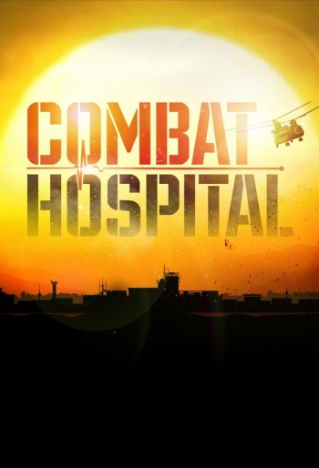 Combat Hospital : Poster