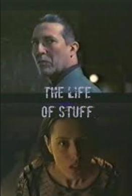 The Life of Stuff : Poster