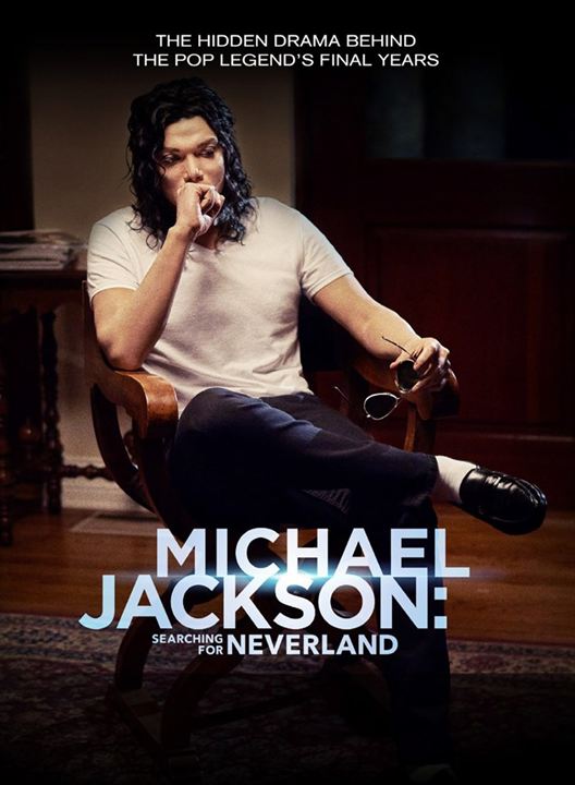 Michael Jackson e Neverland : Poster