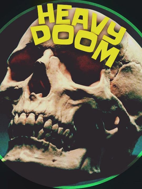 Heavy Doom : Poster