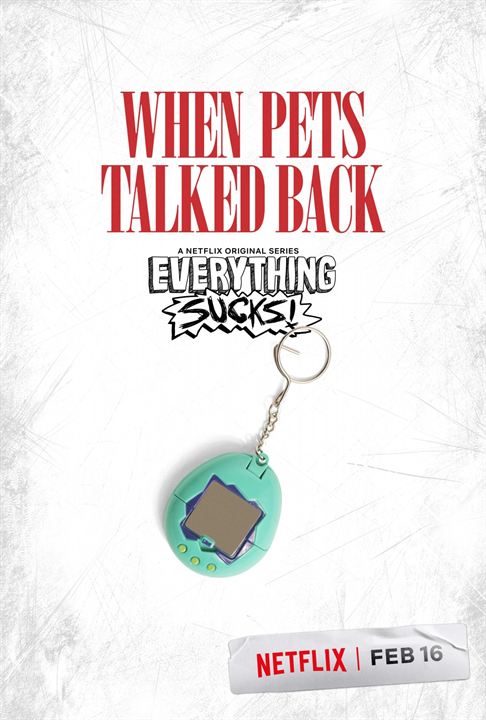 Everything Sucks! : Poster