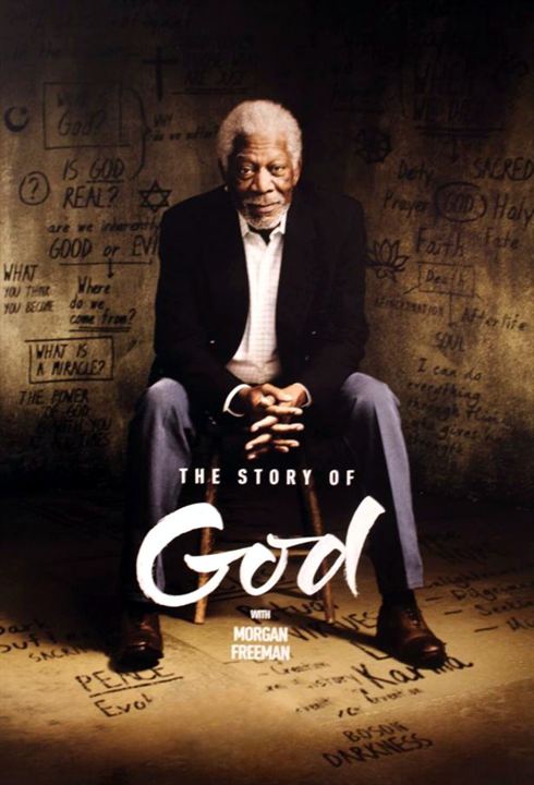 The Story of God with Morgan Freeman : Poster