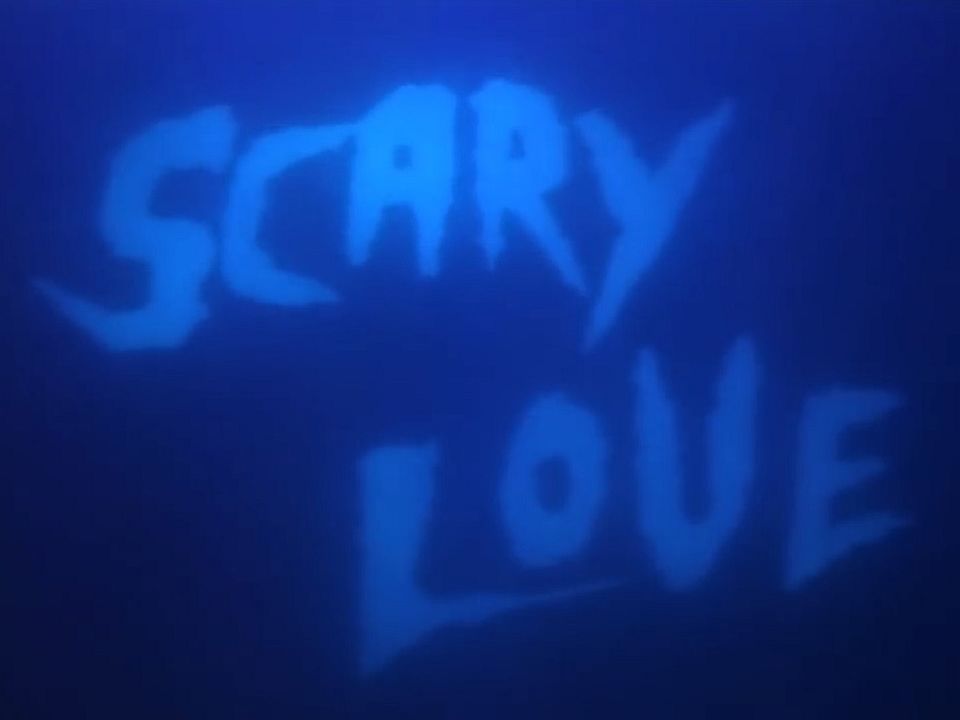 Scary Love : Poster