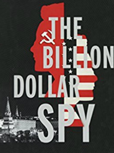 The Billion Dollar Spy : Poster
