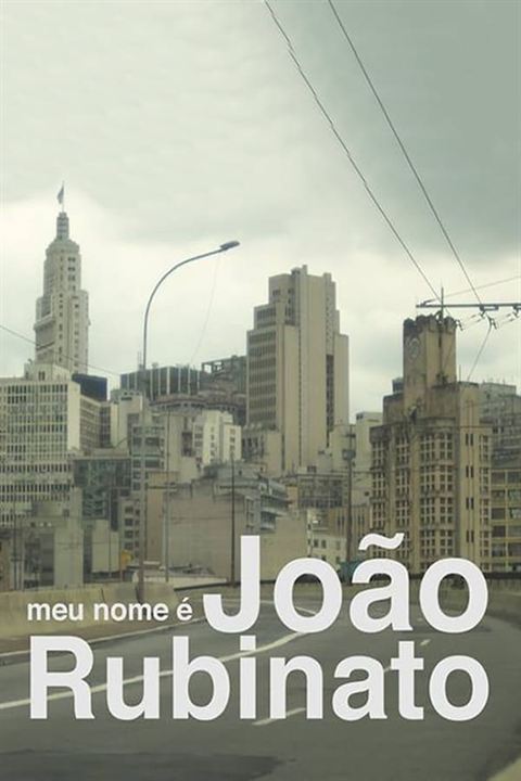 Adoniran - Meu Nome é João Rubinato