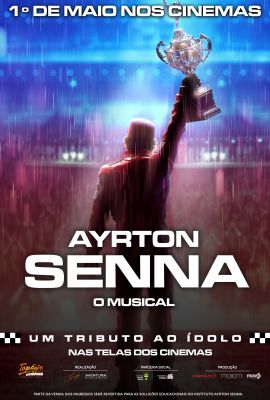 Ayrton Senna, o Musical : Poster