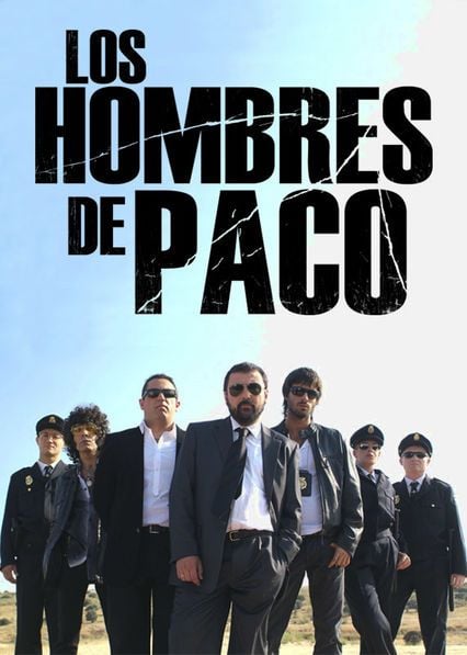 Los Hombres de Paco : Poster