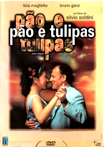 Pão e Tulipas : Poster