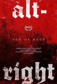 Alt-Right: Age Of Rage : Poster