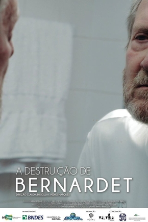 A Destruição de Bernardet : Poster