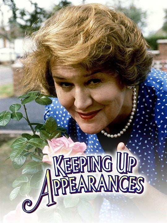 Keeping Up Appearances : Poster