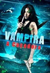 Vampira - A Caçadora : Poster