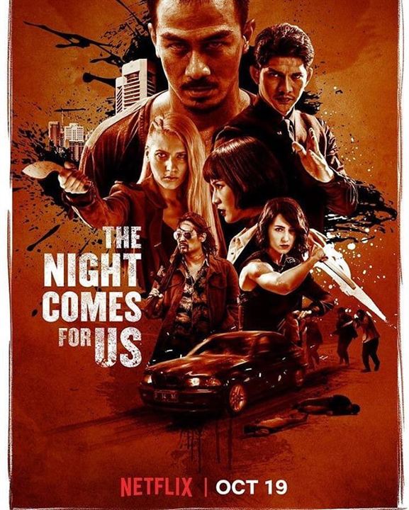 The Night Comes For Us : Poster