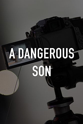 A Dangerous Son : Poster
