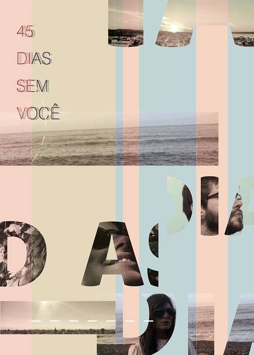 45 Dias Sem Você : Poster