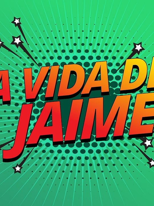 A Vida de Jaime : Poster