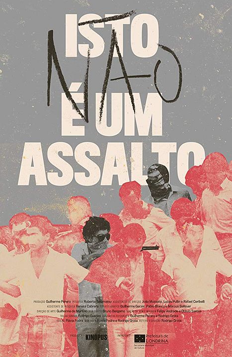 Isto (Não) É um Assalto : Poster