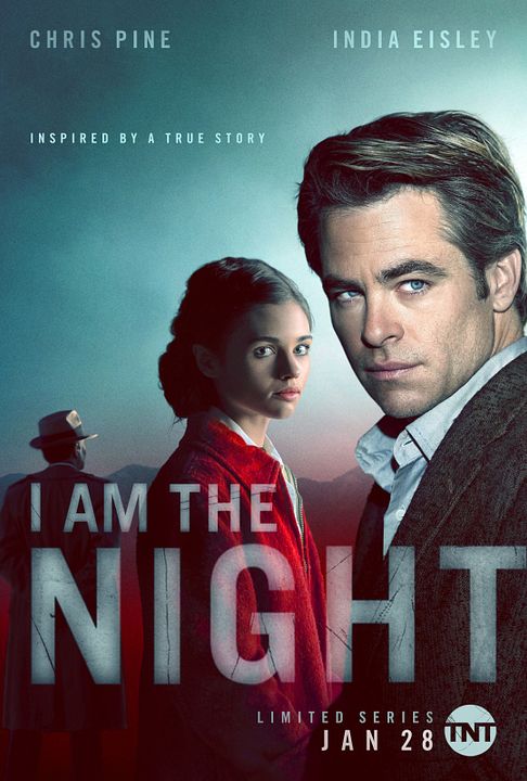 I Am The Night : Poster