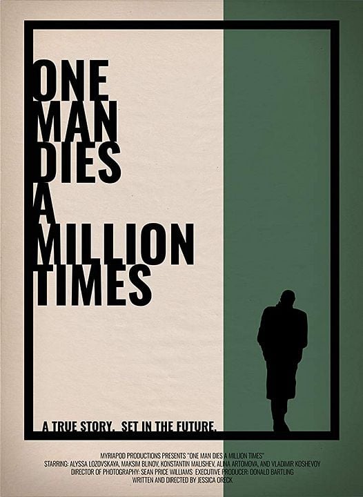 One Man Dies a Million Times : Poster