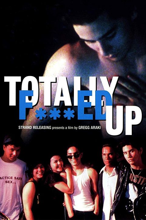 Totally F***ed Up : Poster
